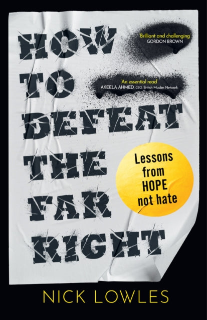 How to Defeat the Far Right : Lessons from Hope Not Hate-9780008773007