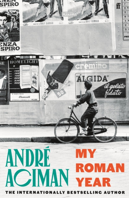 My Roman Year by Andre Aciman