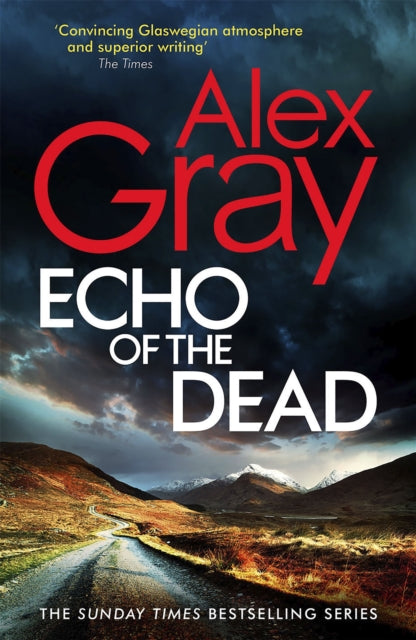 Echo of the Dead : The gripping 19th installment of the Sunday Times bestselling DSI Lorimer series-9780751583281