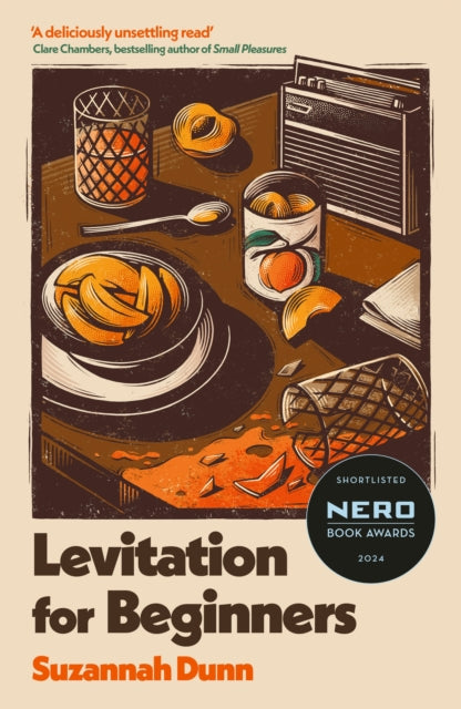 Levitation for Beginners : SHORTLISTED FOR THE NERO FICTION PRIZE 2024-9781408707234