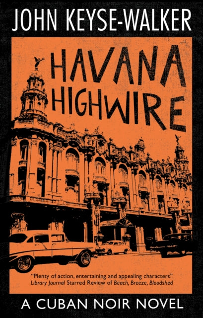 Havana Highwire-9781448306916