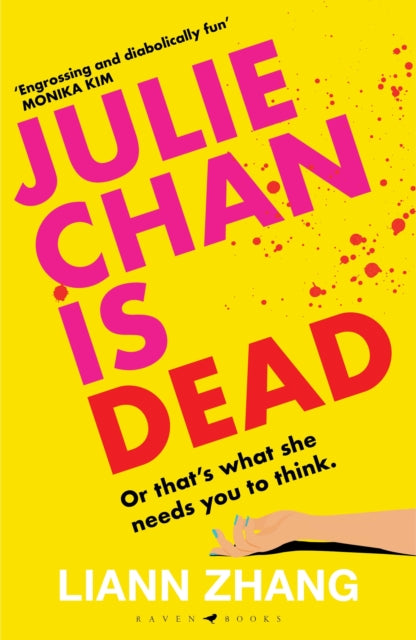 Julie Chan is Dead : 'diabolically fun' Monika Kim-9781526681843