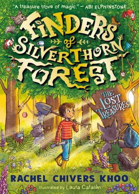 Finders of Silverthorn Forest: The Lost Treasures : A cosy and magical illustrated animal adventure for ages 7-9, from Ireland's answer to Enid Blyton-9781529523805