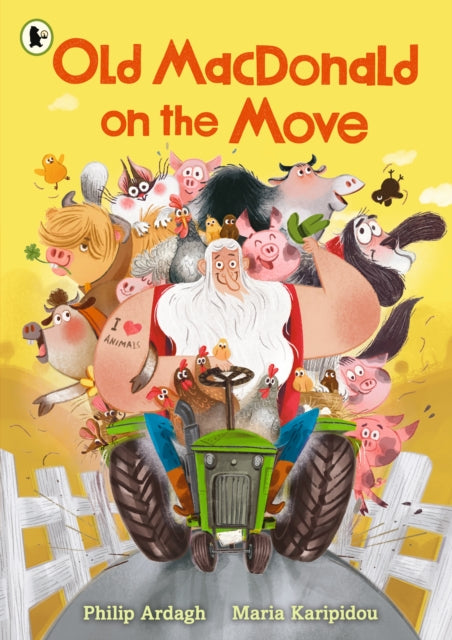 Old MacDonald on the Move : Guaranteed fun by the Roald Dahl Funny Prize-winning author-9781529530582