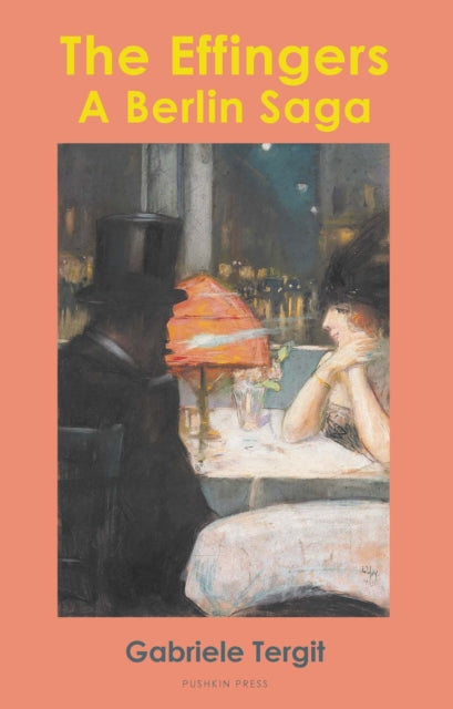 The Effingers : A Berlin Saga-9781782279518