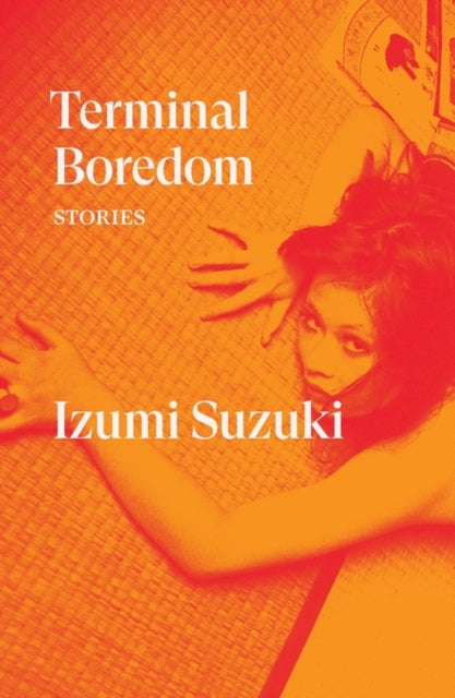 Terminal Boredom : Stories-9781788739887