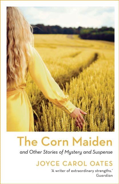 The Corn Maiden : And Other Stories of Mystery and Suspense-9781801102964