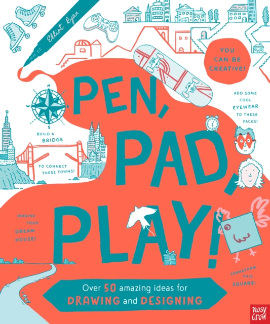 Pen, Pad, Play!: Over 50 Amazing Ideas for Drawing and Designing-9781805136200