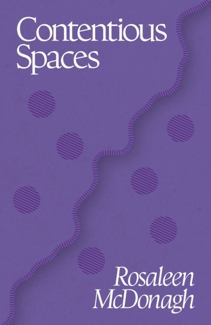 Contentious Spaces-9781915017130