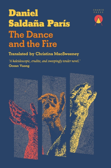 The Dance and the Fire-9781917260367