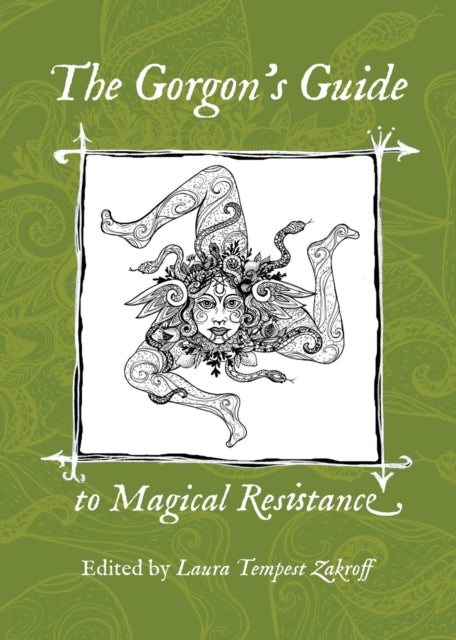 The Gorgon's Guide to Magical Resistance-9781947544437