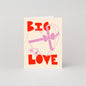 Big Love Mini Card
