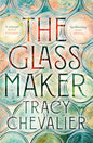 The Glassmaker by Tracy Chevalier