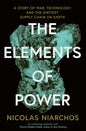 The Elements of Power : A Story of War, Technology and the Dirtiest Supply Chain on Earth-9780008553944