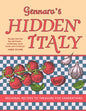 Gennaro’s Hidden Italy : Regional Recipes to Treasure for Generations-9780008603830