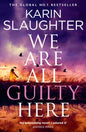 We Are All Guilty Here-9780008625917