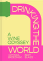 Drinking the World : A Wine Odyssey-9780008626266
