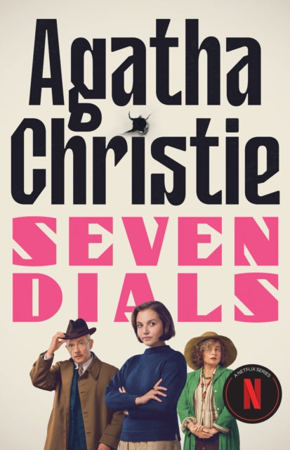 Seven Dials : The Seven Dials Mystery Netflix Tie-in-9780008797294