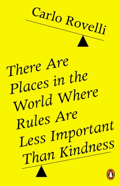 There Are Places in the World Where Rules Are Less Important Than Kindness-9780141993256