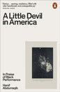 A Little Devil in America : In Praise of Black Performance-9780141995793