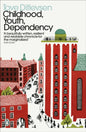 Childhood, Youth, Dependency : The Copenhagen Trilogy-9780241457573