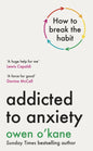 Addicted to Anxiety-9780241728321