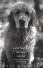 Last Watch Of The Night : Essays Too Personal and Otherwise-9780349106373