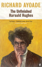 The Unfinished Harauld Hughes  by Richard Ayoade