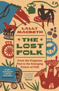 The Lost Folk : From the Forgotten Past to the Emerging Future of Folk-9780571388318