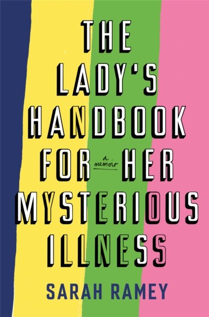 The Lady's Handbook For Her Mysterious Illness-9780708898857