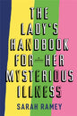 The Lady's Handbook For Her Mysterious Illness-9780708898857