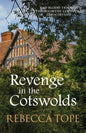 Revenge in the Cotswolds : The enthralling cosy crime series-9780749024376