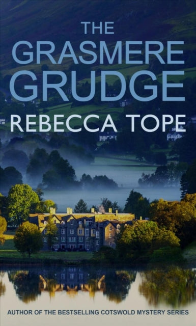 The Grasmere Grudge : The engrossing English cosy crime series-9780749024406