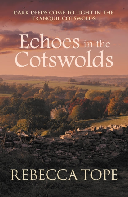 Echoes in the Cotswolds : The engrossing cosy crime series-9780749027322