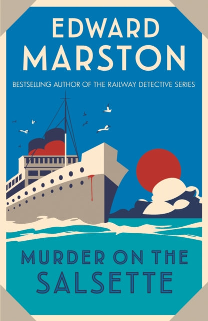 Murder on the Salsette : A captivating Edwardian mystery from the bestselling author-9780749028206