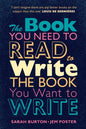 The Book You Need to Read to Write the Book You Want to Write : A Handbook for Fiction Writers-9781009073738