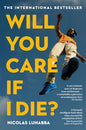 Will You Care If I Die?-9781035022595
