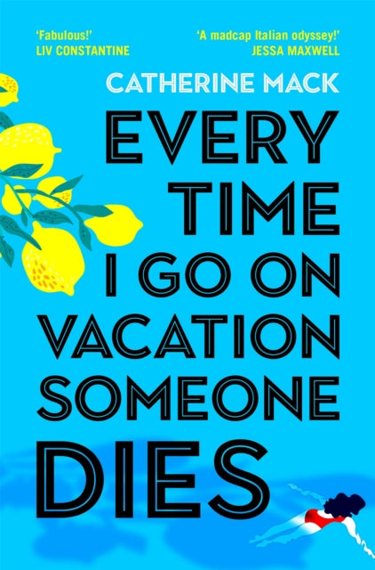 Every Time I Go on Vacation, Someone Dies-9781035032082