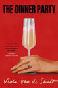 The Dinner Party : 'Tender, astonishing and unflinching' (Lucy Rose)-9781035429844