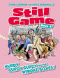 Still Game Book 2 : HURDY GURDY GURDY IN THE WINDAE BOXES! : 2-9781068656019