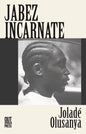 Jabez Incarnate-9781068671272