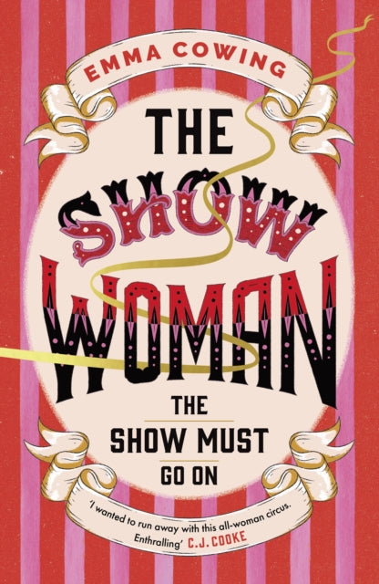 THE SHOW WOMAN : the gripping, moving and inspiring book club favourite full of drama and intrigue, for fans of The Greatest Showman-9781399737395