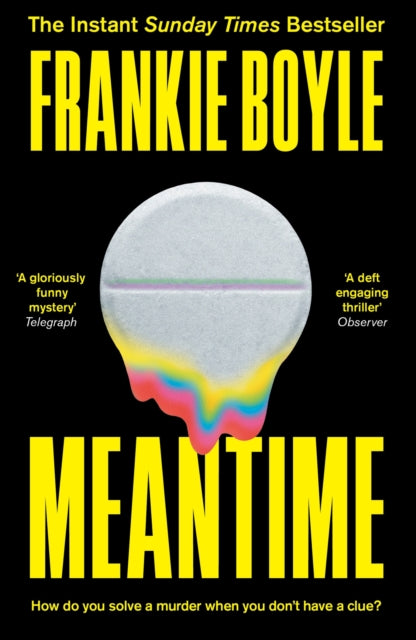 Meantime : An absolutely gripping detective novel from one of Britain's best known comedians-9781399801171
