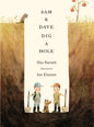Sam and Dave Dig a Hole-9781406360981