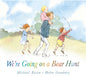 We're Going on a Bear Hunt : The bestselling classic in a super-sturdy board book for babies and toddlers-9781406363074