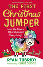 The First Christmas Jumper (and the Sheep Who Changed Everything)-9781406389814