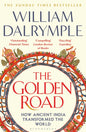 The Golden Road : How Ancient India Transformed the World-9781408864432