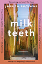 Milk Teeth : The literary summer favourite-9781473682825