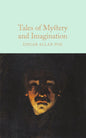 Tales of Mystery and Imagination : A Collection of Edgar Allan Poe's Short Stories-9781509826698