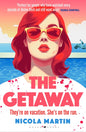 The Getaway : a fun, fast-paced thriller with plenty of twists and turns that will keep you guessing till the very end-9781526672445